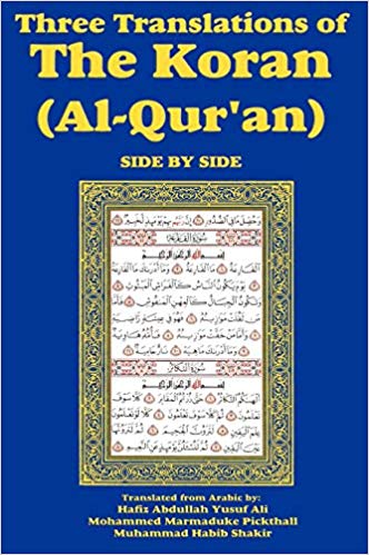 Three Translations of the Koran Side by Side